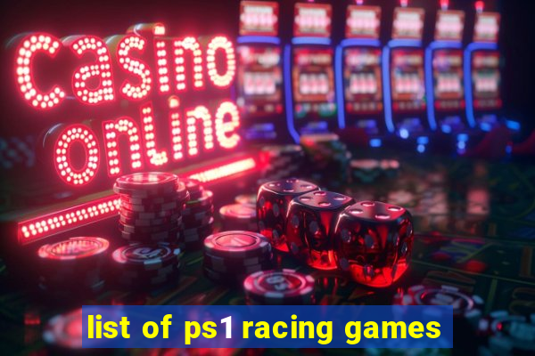 list of ps1 racing games